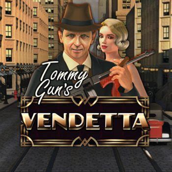 Tommy Gun S Vendetta 888 Casino
